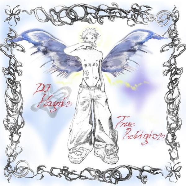 True Religion - EP - DJ HAYDN