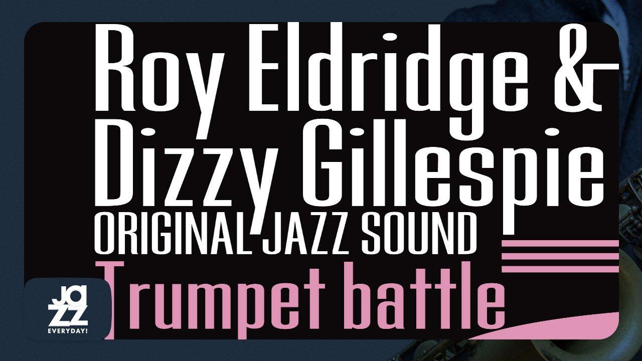 Let's Be Friends - Dizzy Gillespie & Roy Eldridge