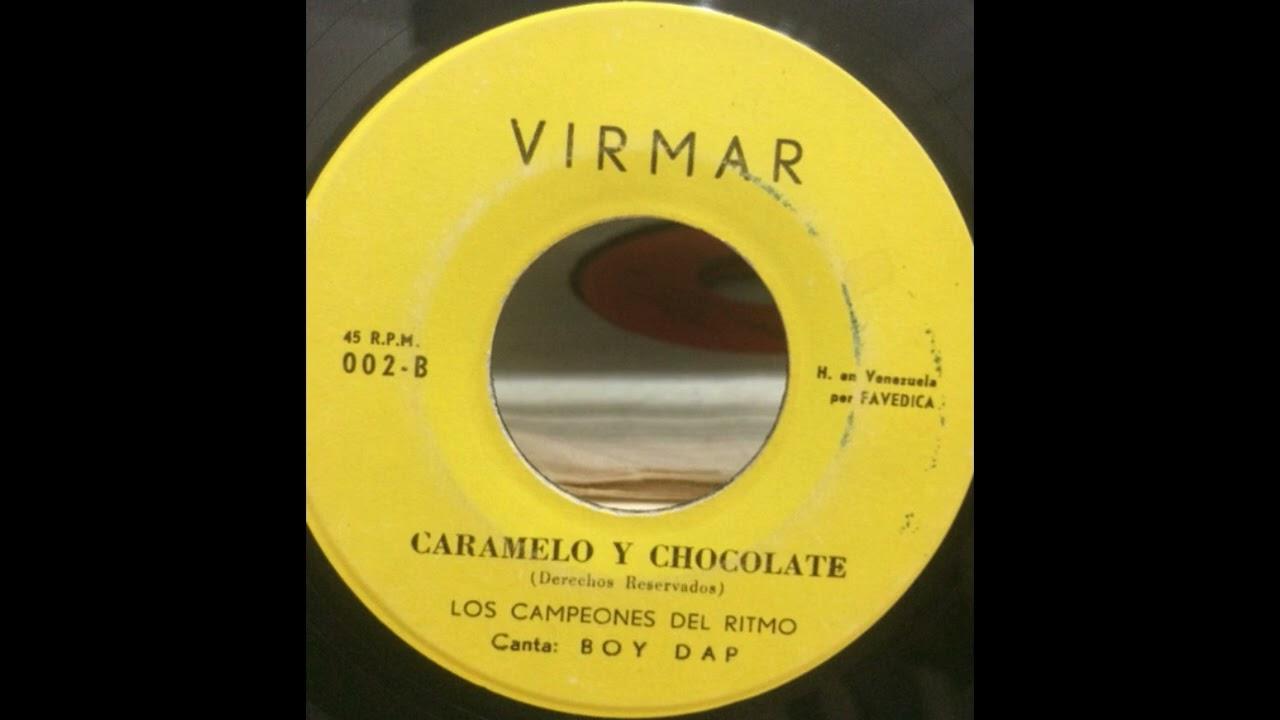 Bon Bon / Caramelo Y Chocolate - Los Campeones del Ritmo
