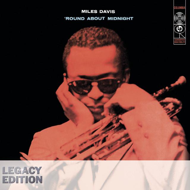 'Round About Midnight - Miles Davis, John Coltrane, Red Garland, Paul Chambers, Philly Joe Jones
