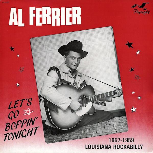 The Birth Of Rockabilly - Al Ferrier