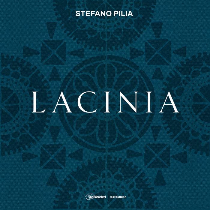 Lacinia - Stefano Pilia