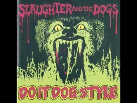 A Dog Day Afternoon - Slaughter & The Dogs