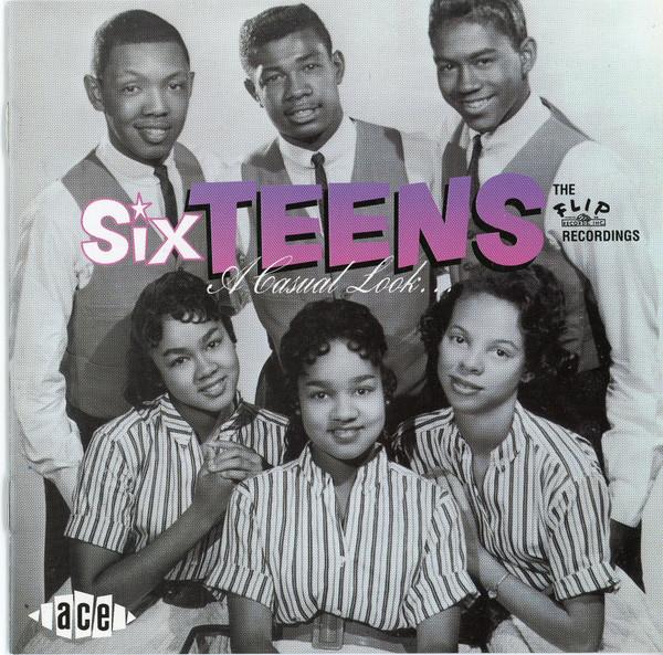 A Casual Look: The Flip Recordings - The Six Teens