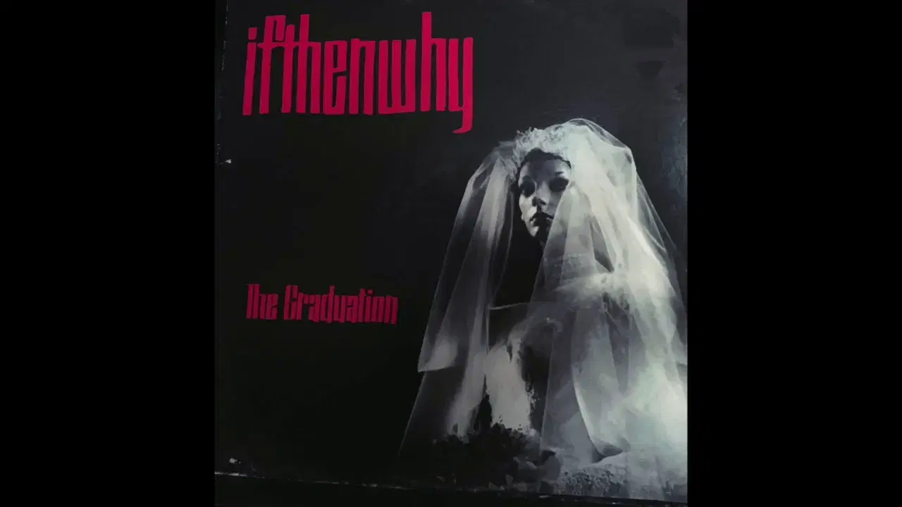 The Graduation - IfThenWhy