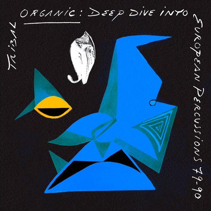 Tribal Organic: Deep Dive into European Percussions 79-90 - Votu