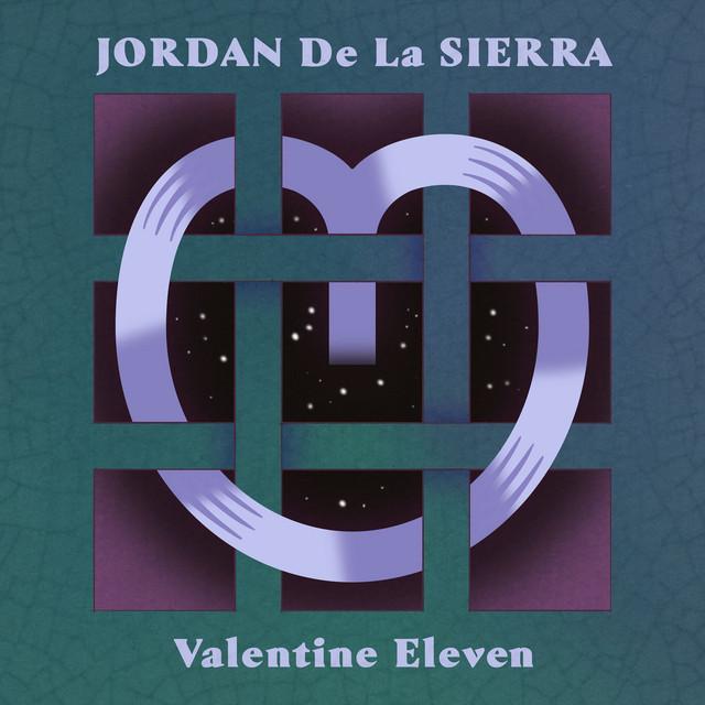Valentine Eleven - Jordan De La Sierra