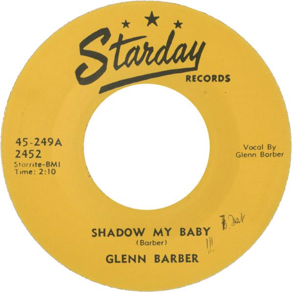Shadow My Baby / Feeling No Pain - Glenn Barber