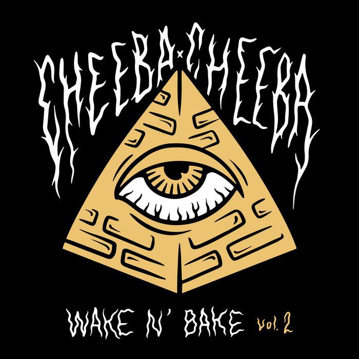 Wake N' Bake Vol. 2 - Bugseed