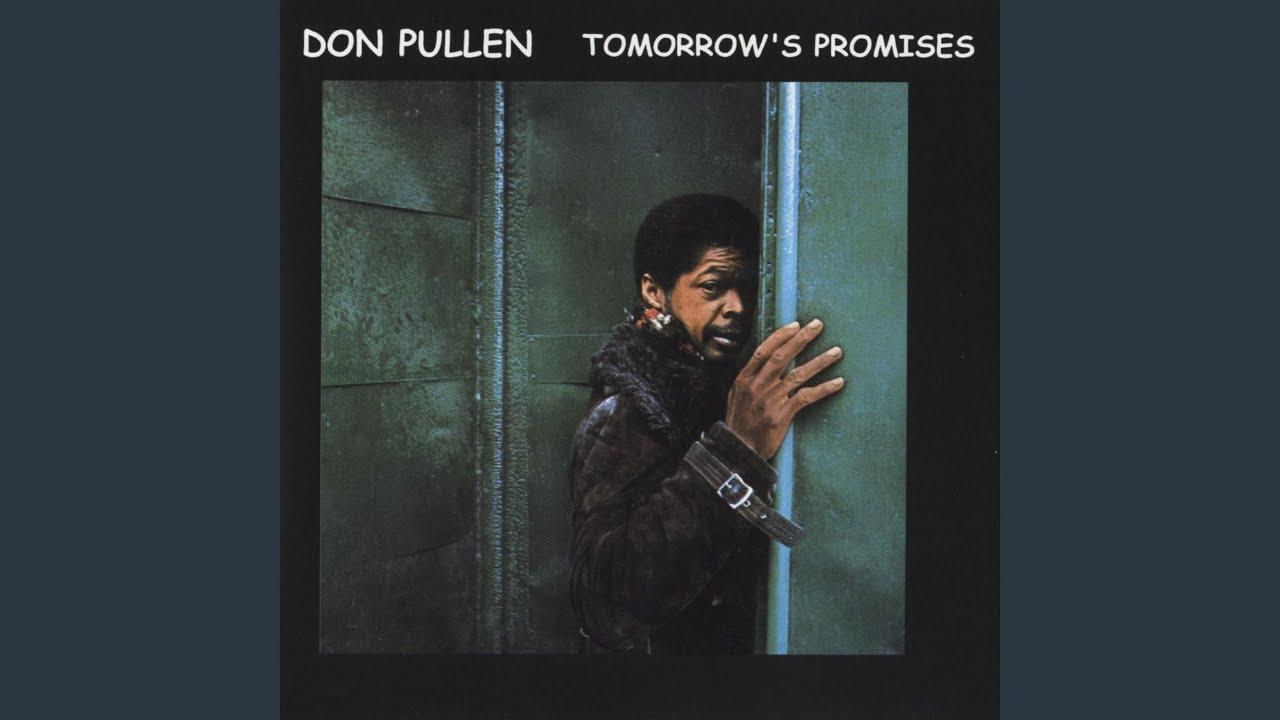 Tomorrow's Promises - Don Pullen