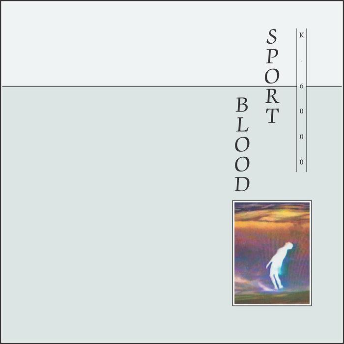 BLOODSPORT - K-6000