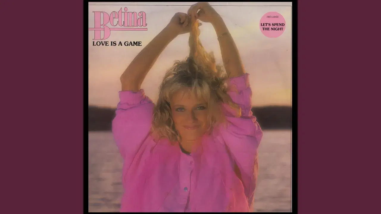 Love Is A Game - Betina