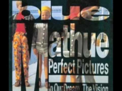 Perfect Pictures - Blue Mathue
