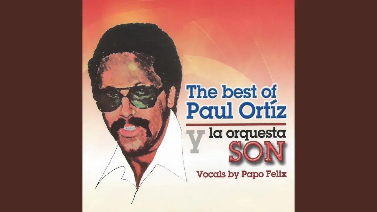  - Paul Ortiz y La Orchestra Son