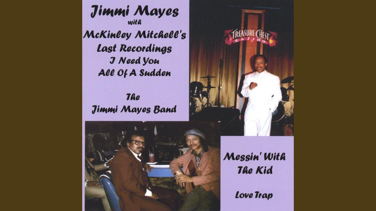  - Jimmi Mayes