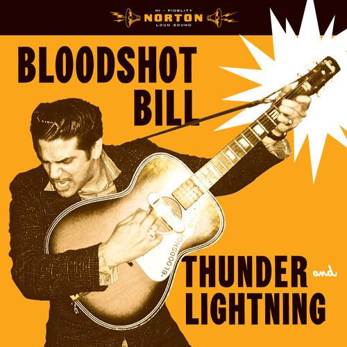 Thunder And Lightning - Bloodshot Bill