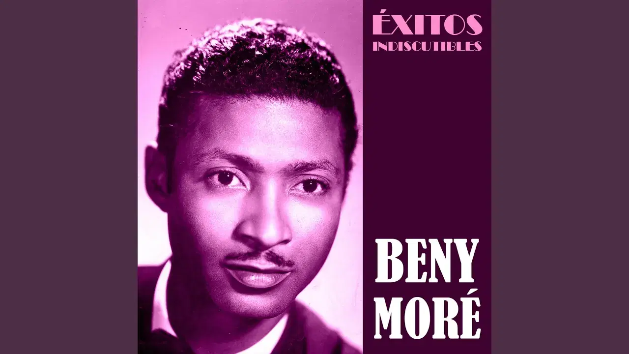  - Beny Moré