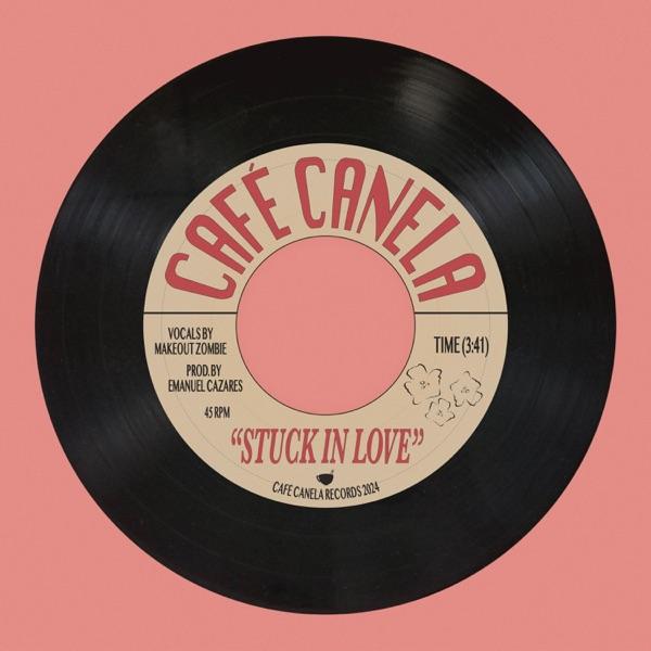 Stuck In Love/If I Fall - Café Canela