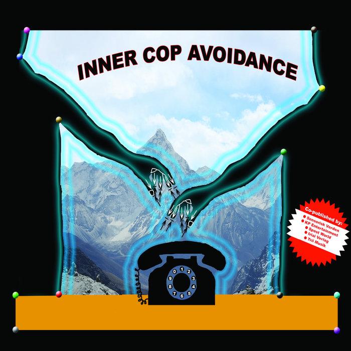 Inner Cop Avoidance - Inner Cop Avoidance