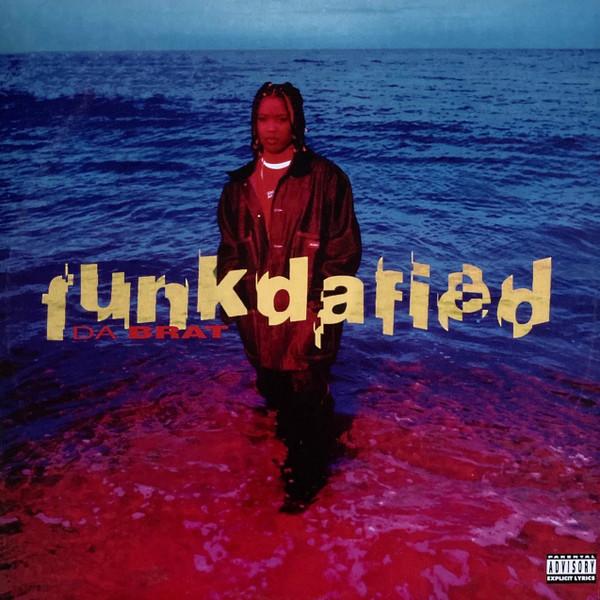 Funkdafied - Da Brat