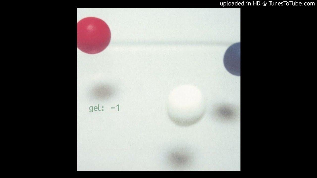 -1 - Gel: