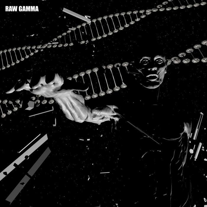 RAW GAMMA - Raw Gamma