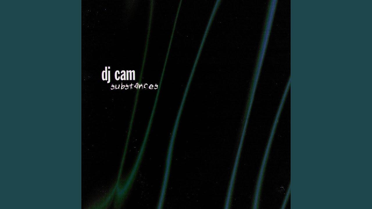 Substances - DJ Cam