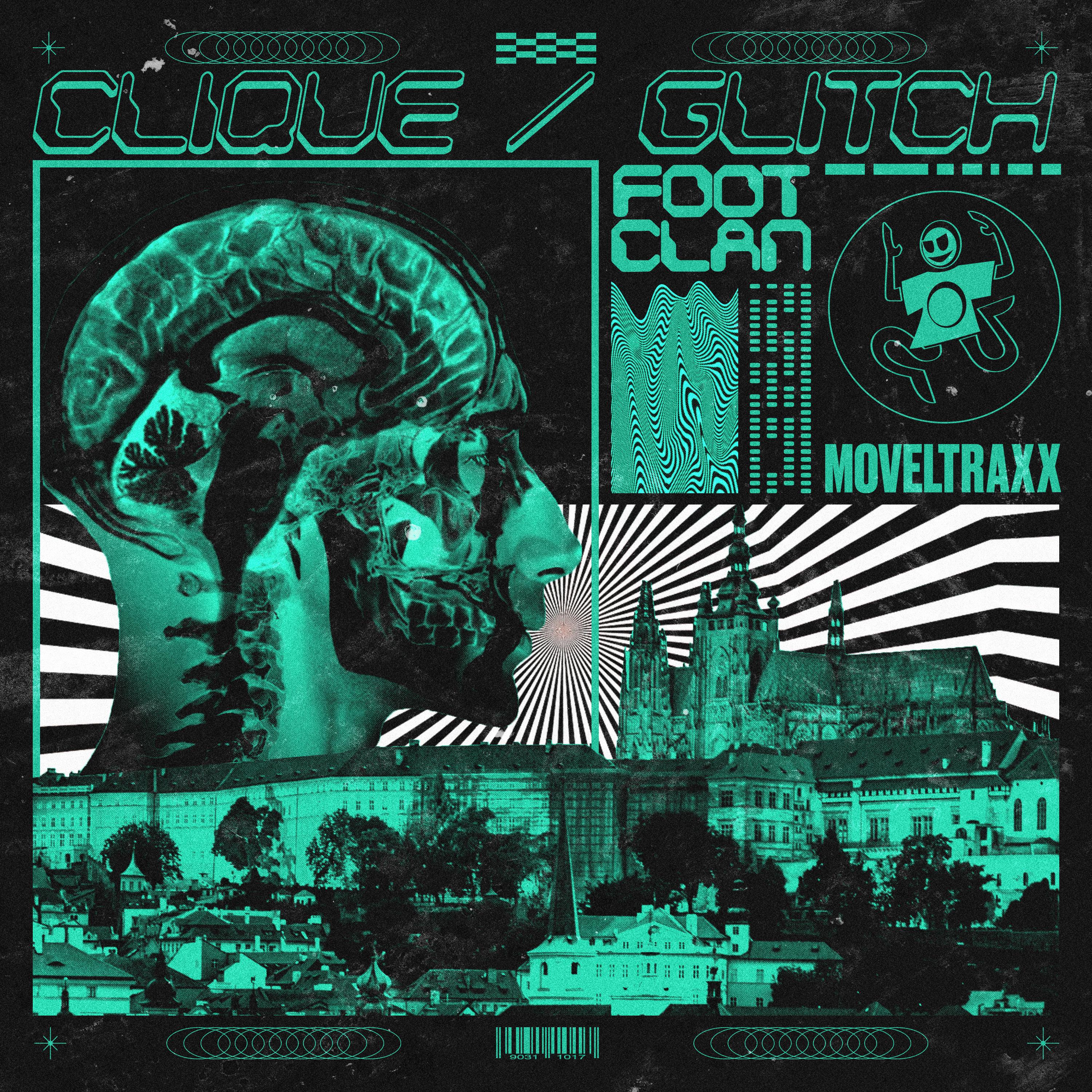 Clique / Glitch - Footclan