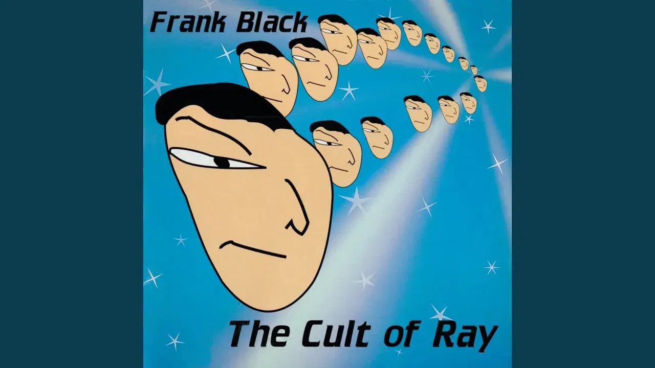 The Cult of Ray - Frank Black