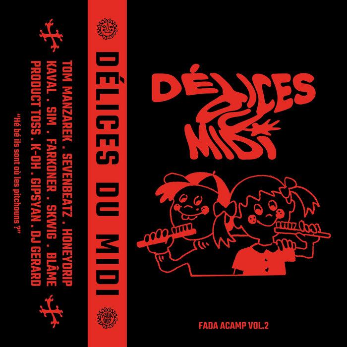 D​​​​​​​​​​​​​​​é​​​​​​​​​​​​​​​lices du Midi "Fada Acamp Vol​.​2" (DDMFADA002) - Gipsyan