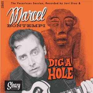 Dig A Hole - Marcel Bontempi