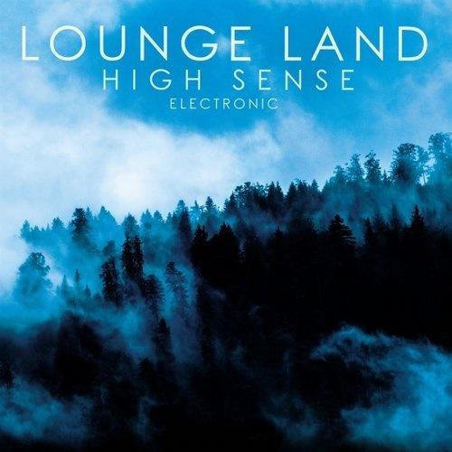 Lounge Land (High Sense Electronic) - Deadly Ride