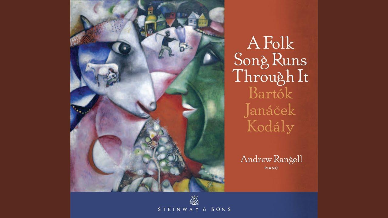 A Folk Song Runs Through It - Béla Bartók, Andrew Rangell