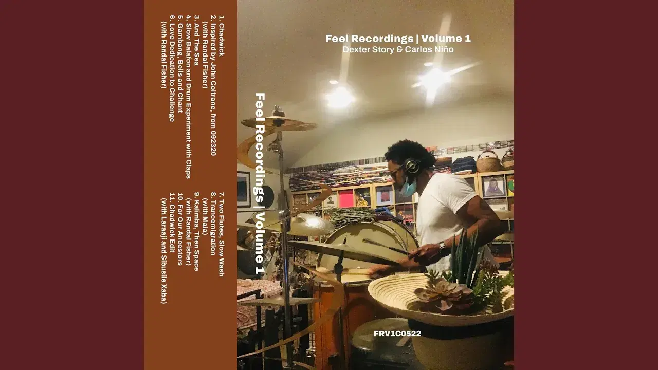 Feel Recordings Volume 1 - Dexter Story, Carlos Niño