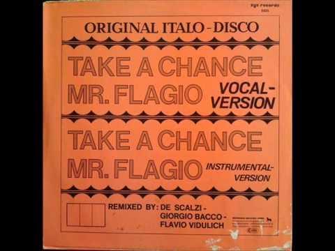 Take A Chance - Mr. Flagio
