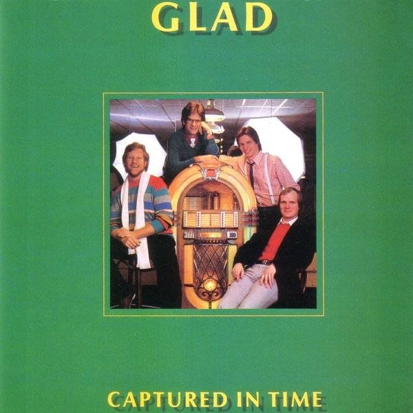 Captured In Time - Glad