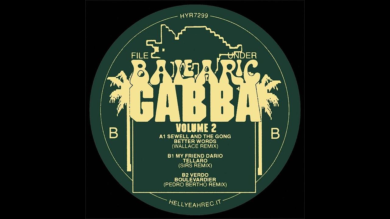 File Under Balearic Gabba - Volume 2 - My Friend Dario
