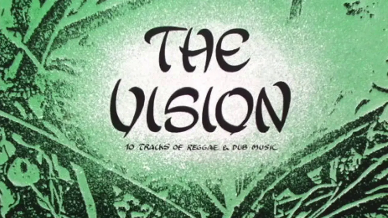 10 Tracks of Dub & Reggae Music - The Vision
