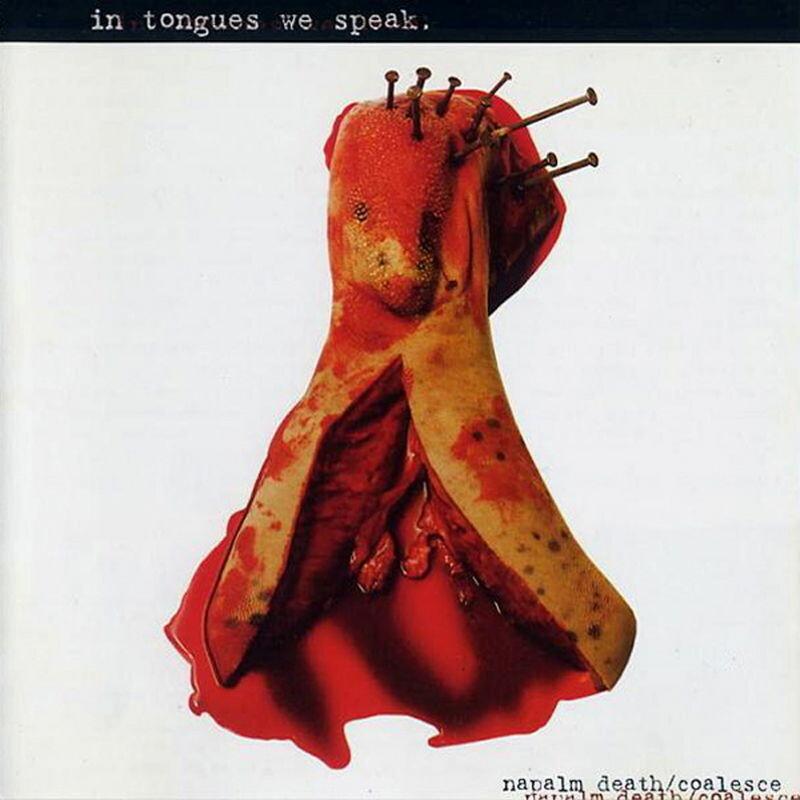 In Tongues We Speak - Napalm Death