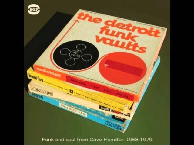 The Detroit Funk Vaults - Funk & Soul From Dave Hamilton 1968-79 - Chico & Buddy