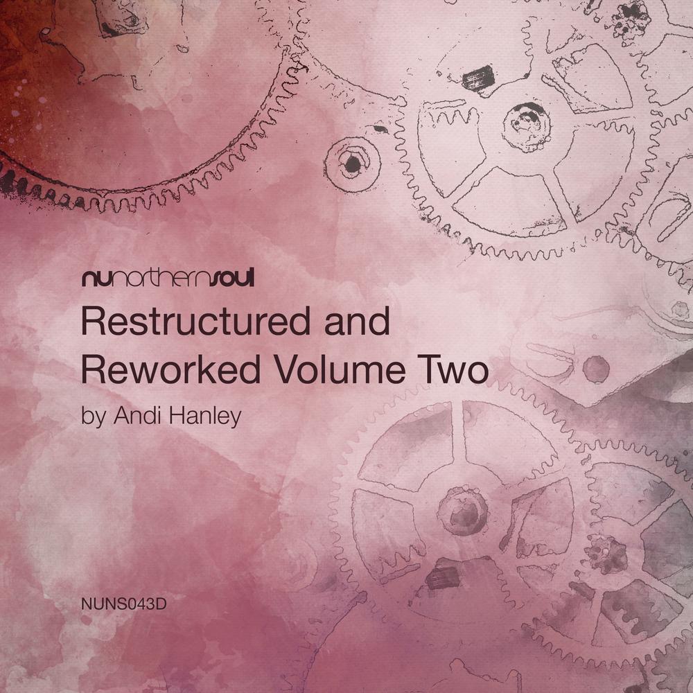 NuNorthern Soul Restructured & Reworked Volume Two by Andi Hanley [NUNS043D] - GusK