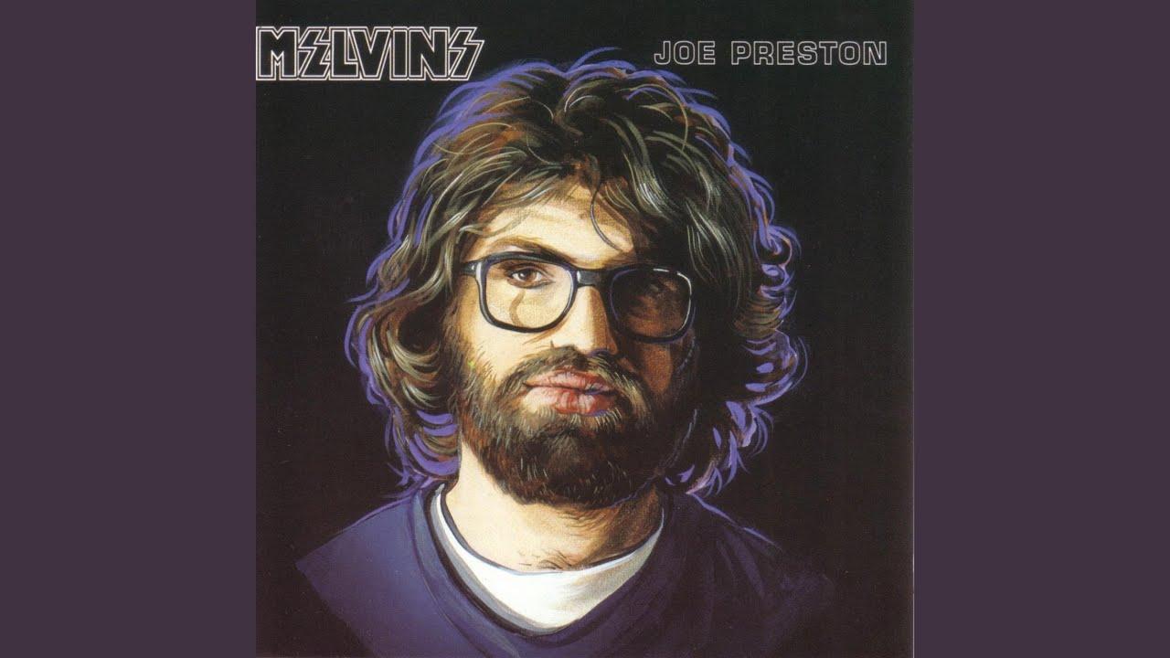 Joe Preston - The Melvins