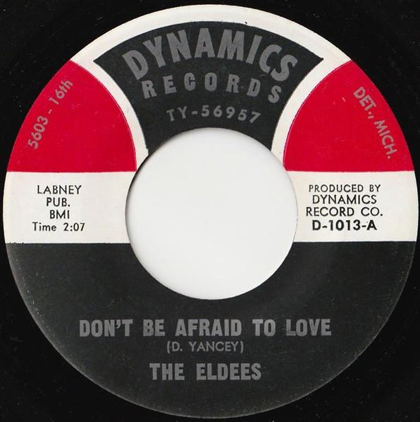 Don't Be Afraid To Love / You Broke My Happy Heart - The Eldees