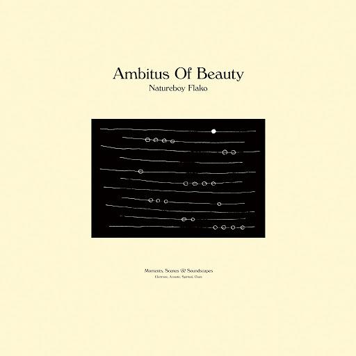Ambitus Of Beauty - Natureboy Flako