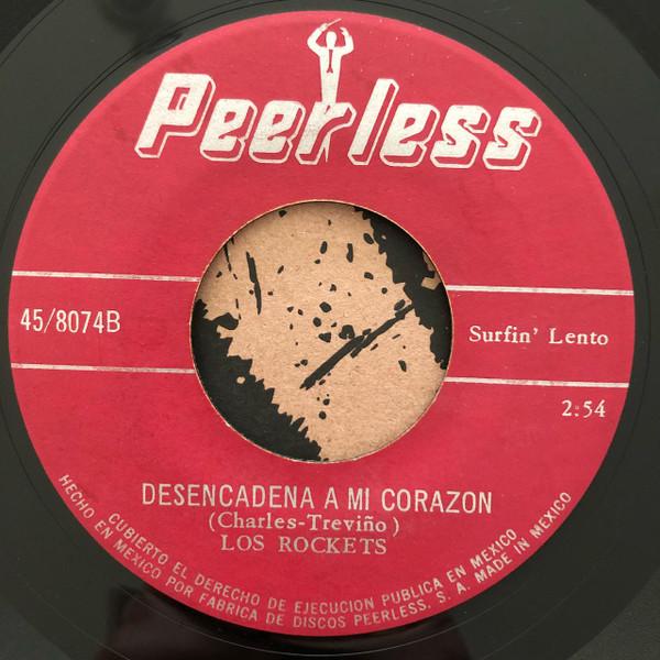 Quiero A Esa Mujer / Desencadena A Mi Corazon - Los Rockets