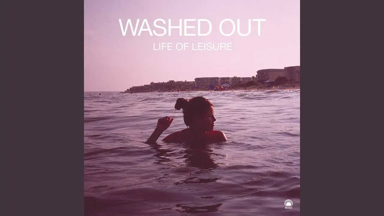 Feel It All Around - Washed Out