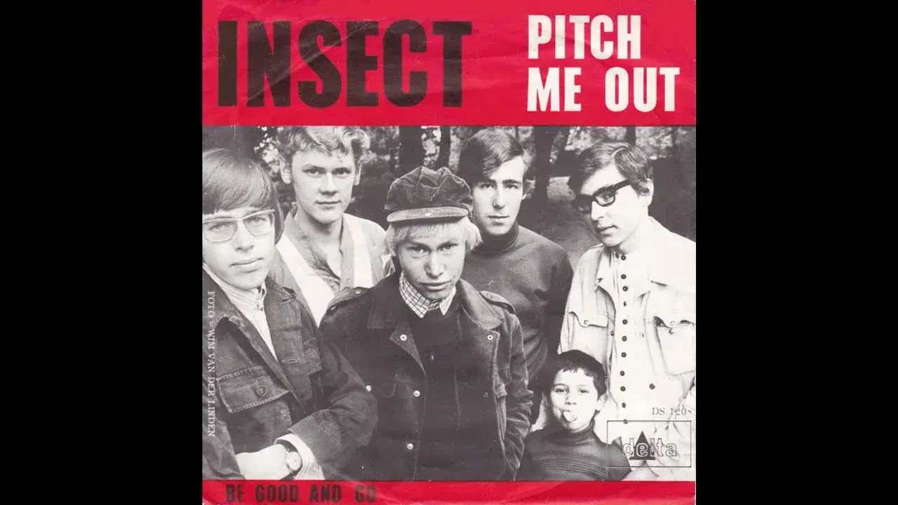Pitch Me Out / Be Good And Go - The Insect