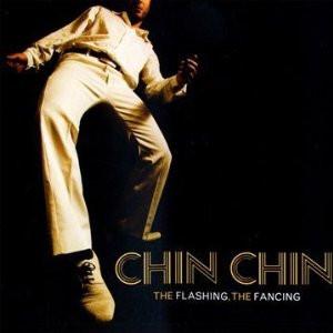The Flashing, The Fancing - Chin Chin