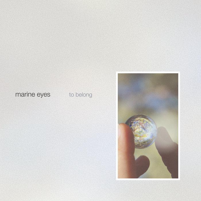 to belong - Marine Eyes
