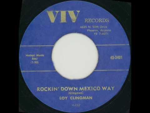 Que Paso / Rockin' Down Mexico Way - Loy Clingman